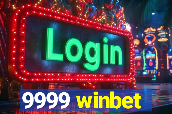 9999 winbet